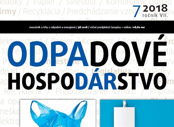 Čo by vám nemalo ujsť. ODPADOVÉ HOSPODÁRSTVO, 2018/07